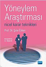 Yöneylem Araştırması -Nicel karar teknikleri-