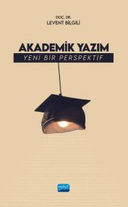 Akademik Yazım: Yeni Bir Perspektif