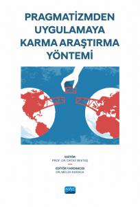 Pragmatizmden Uygulamaya Karma ARAŞTIRMA YÖNTEMİ