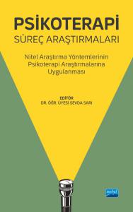 PSİKOTERAPİ SÜREÇ ARAŞTIRMALARI