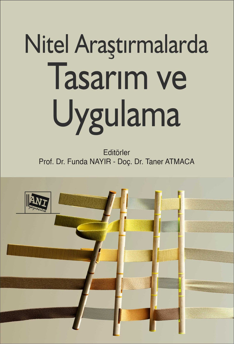 Nitel Araştırmalarda Tasarım ve Uygulama