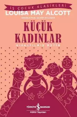 Küçük Kadınlar – Yüz temel eser