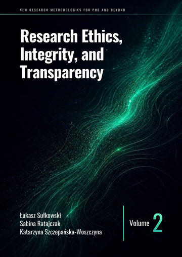 Research Ethics, Integrity, and Transparency