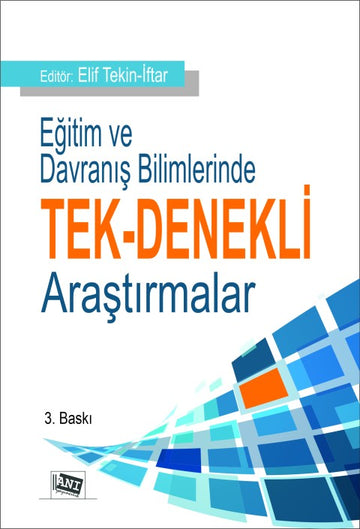 Eğitim ve Davranış Bilimlerinde Tek Denekli Araştırmalar