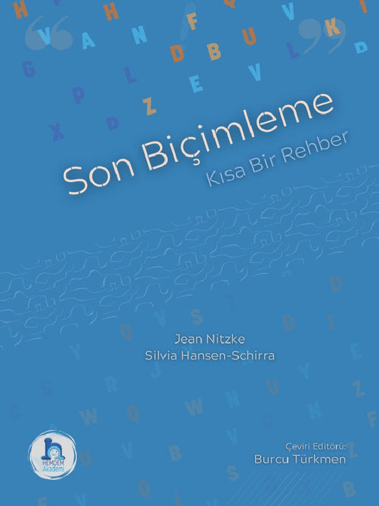 Son Biçimleme: Kısa Bir Rehber