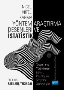 NİCEL, NİTEL, Karma YÖNTEM ARAŞTIRMA DESENLERİ VE İSTATİSTİK…