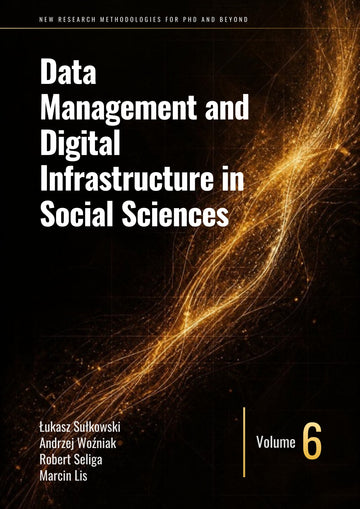 Data Management and Digital Infrastructure in Social Sciences