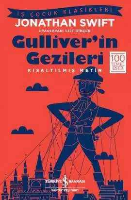 Gulliver’in Gezileri – Yüz temel eser