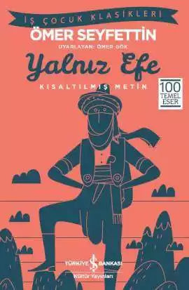 Yalnız Efe – Yüz temel eser