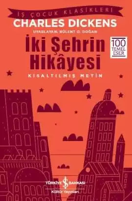 İki Şehrin Hikâyesi – Yüz temel eser