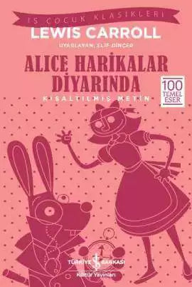 Alice Harikalar Diyarında – Yüz temel eser