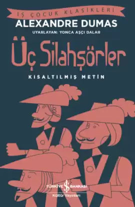 Üç Silahşörler – Yüz temel eser