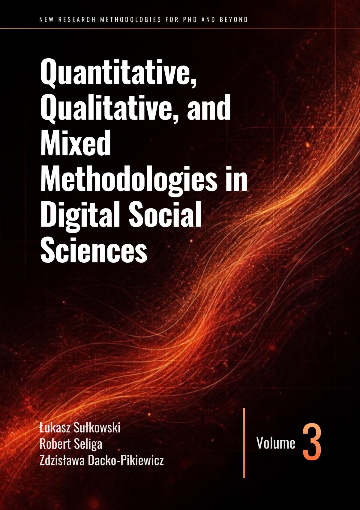 Quantitative, Qualitative, and Mixed Methodologies in Digital Social Sciences