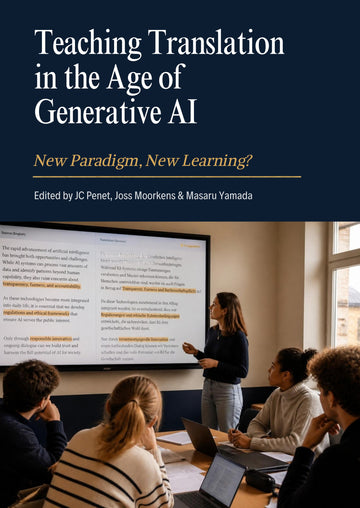 Teaching Translation in the Age of Generative AI: New Paradigm, New Learning?
