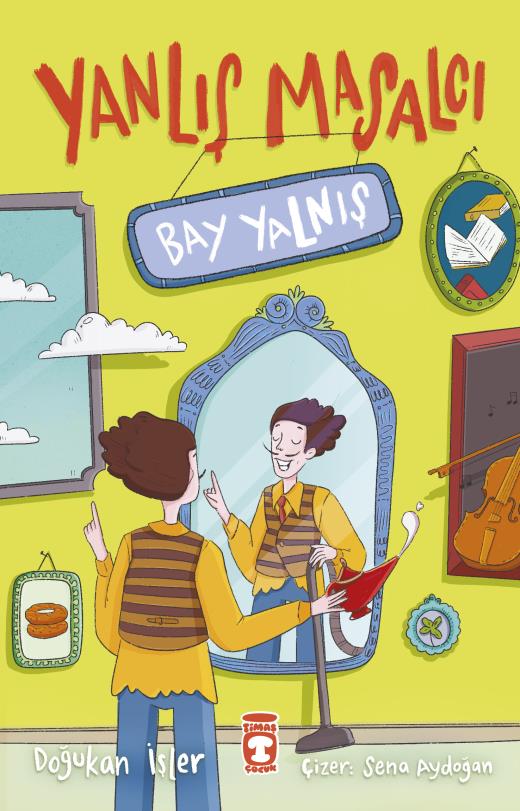 Yanlış Masalcı Bay Yalnış